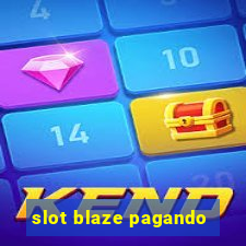 slot blaze pagando