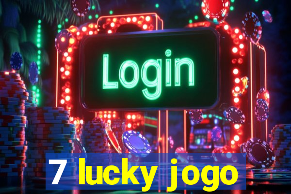 7 lucky jogo