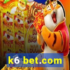 k6 bet.com