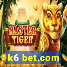 k6 bet.com