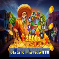 plataforma le茫o 888