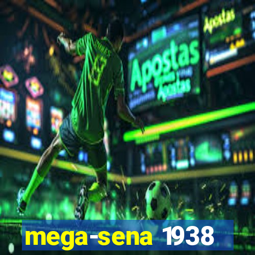 mega-sena 1938