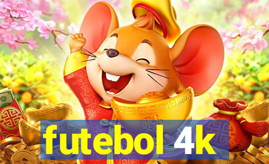 futebol 4k