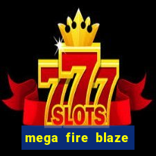 mega fire blaze lucky ball brasileiro