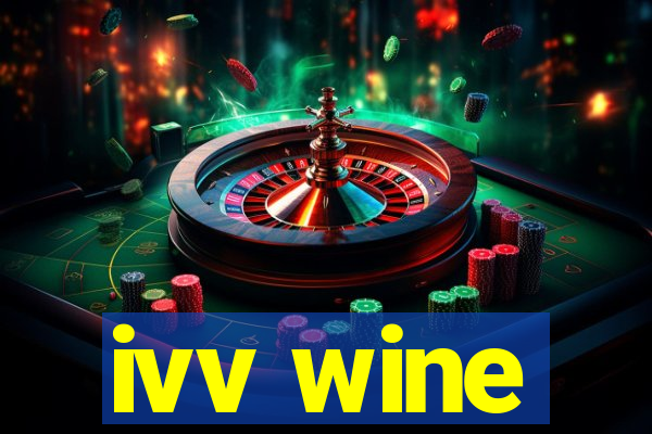 ivv wine