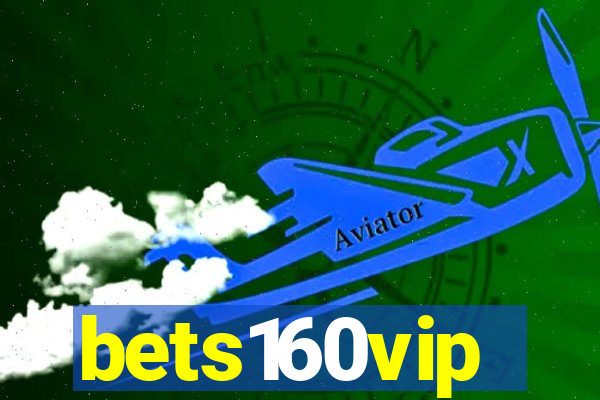 bets160vip