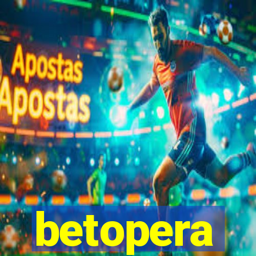 betopera