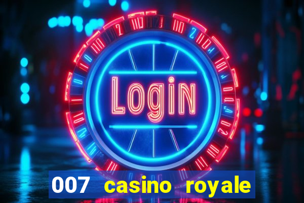 007 casino royale legenda pt br