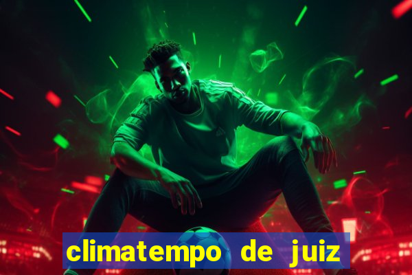 climatempo de juiz de fora