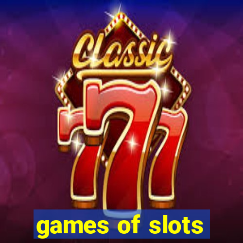 games of slots