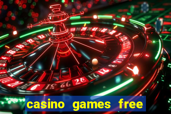 casino games free play no deposit