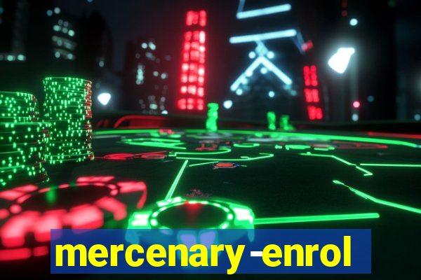 mercenary-enrollment