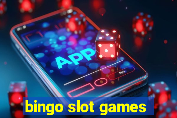 bingo slot games