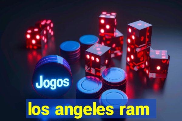 los angeles ram