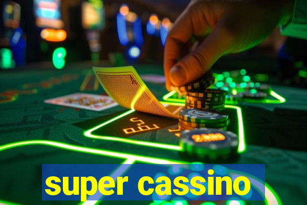 super cassino