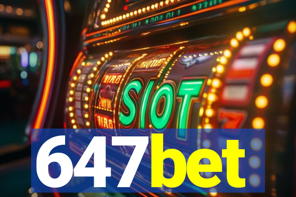 647bet