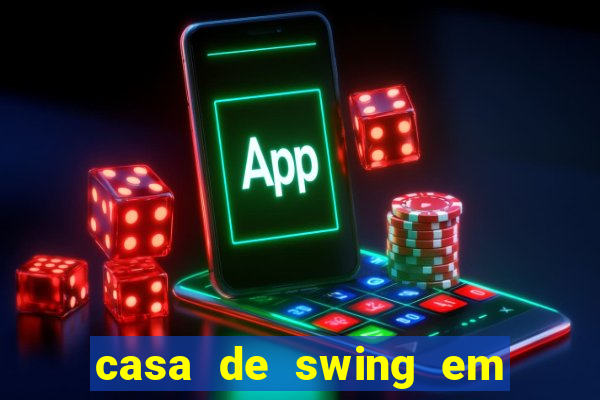 casa de swing em porto seguro