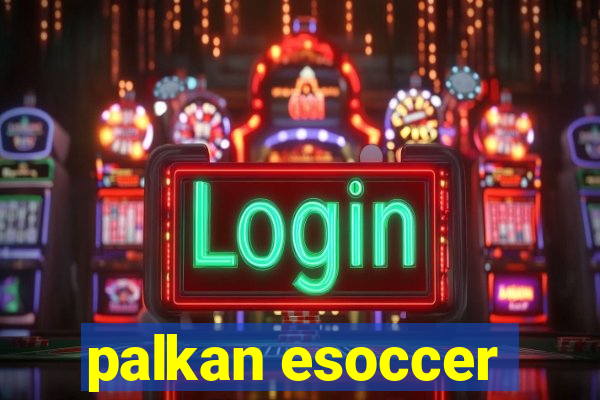 palkan esoccer