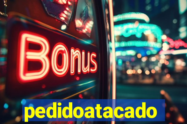 pedidoatacado