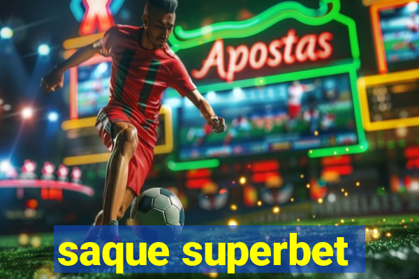 saque superbet