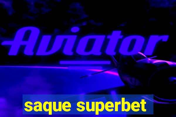 saque superbet