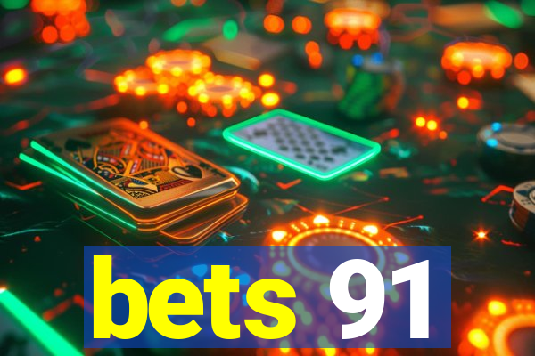 bets 91