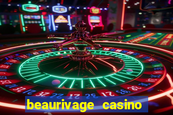 beaurivage casino in biloxi