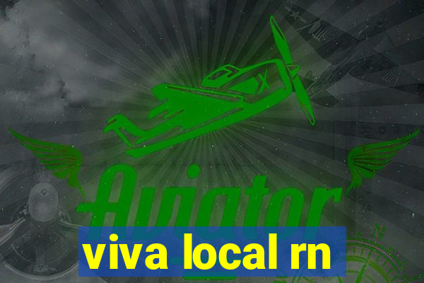 viva local rn