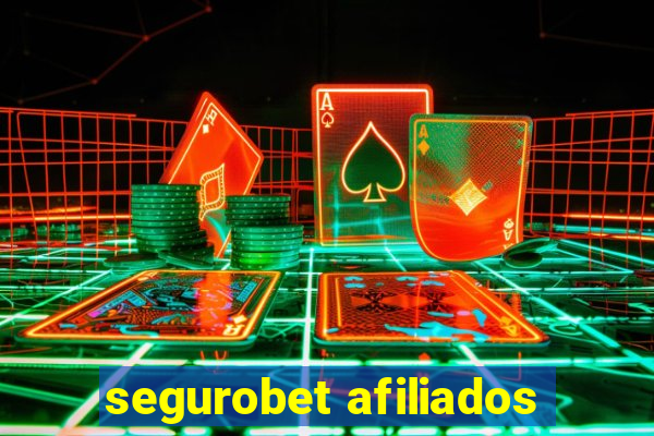 segurobet afiliados