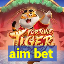 aim bet