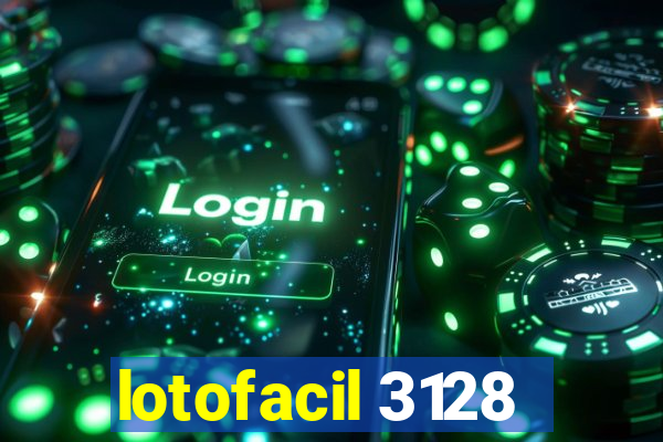 lotofacil 3128