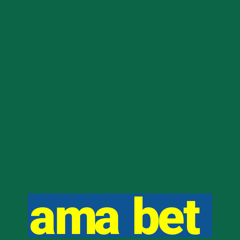 ama bet