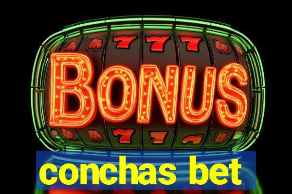 conchas bet