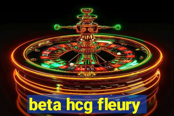 beta hcg fleury