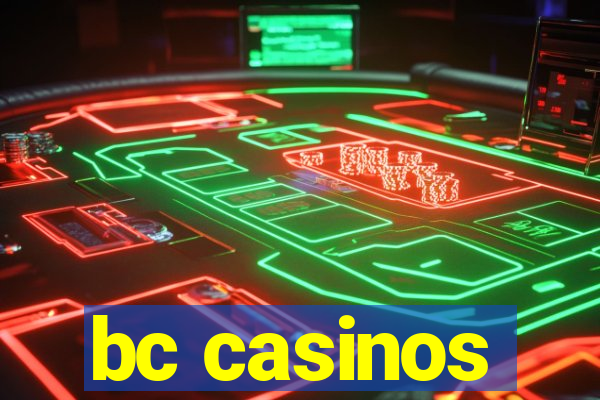 bc casinos