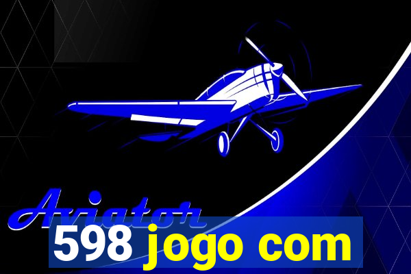 598 jogo com