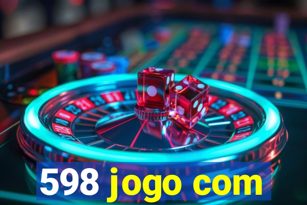 598 jogo com