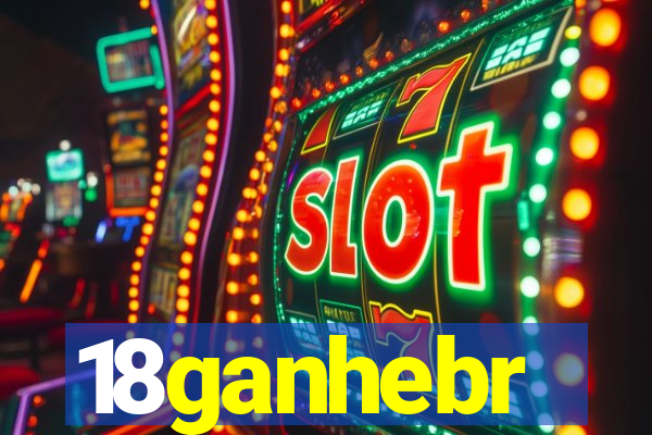 18ganhebr