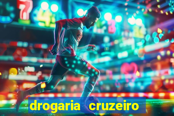 drogaria cruzeiro do sul