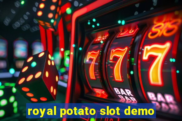 royal potato slot demo