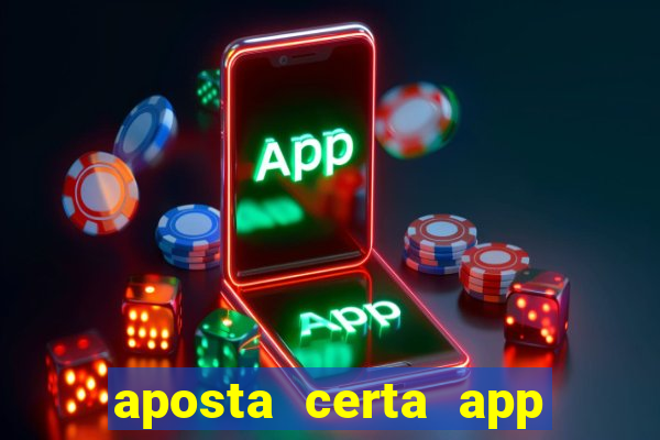 aposta certa app jogo do bicho