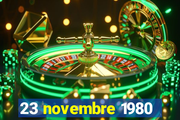 23 novembre 1980