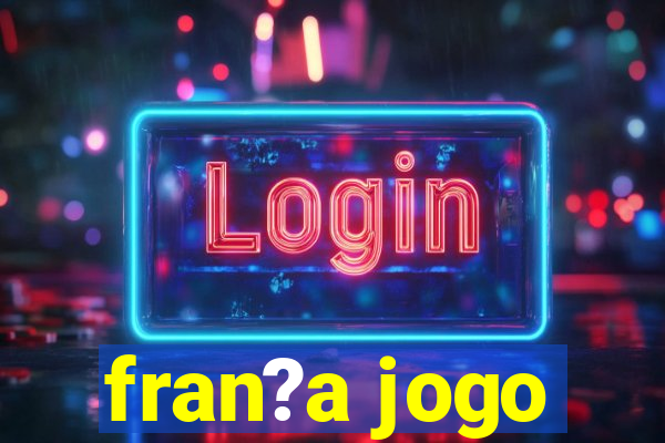 fran?a jogo