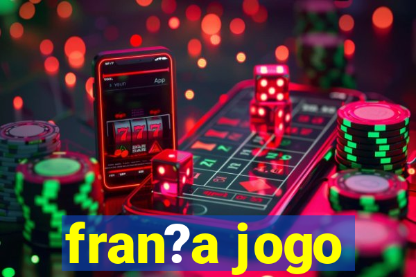 fran?a jogo