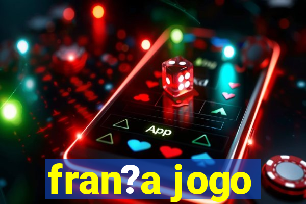 fran?a jogo