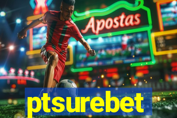 ptsurebet