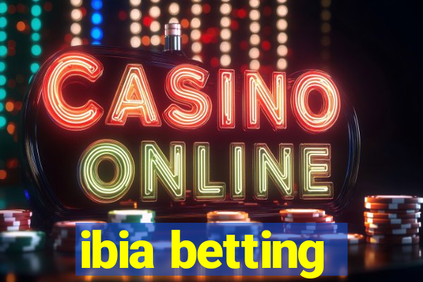 ibia betting