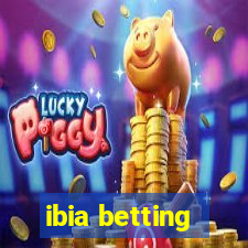 ibia betting