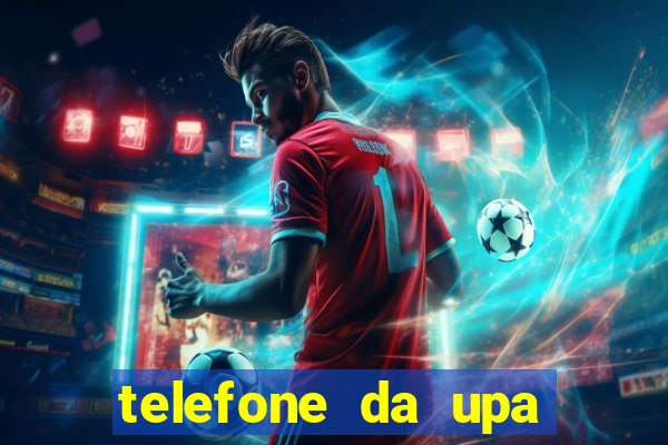 telefone da upa roberto santos