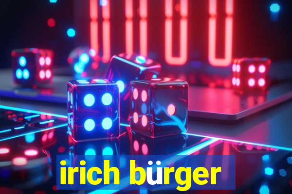 irich bürger